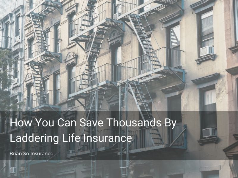 laddering life insurance