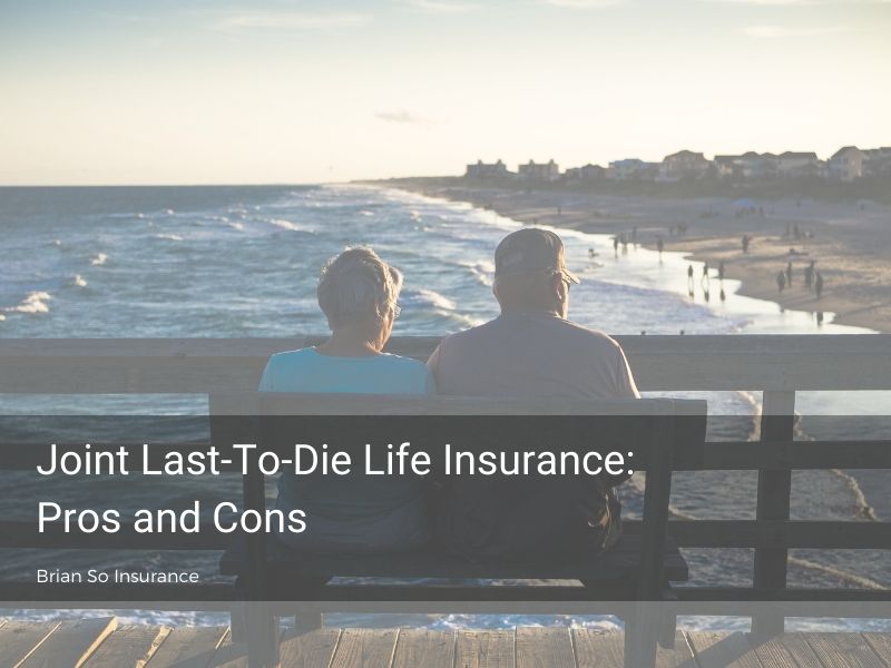 joint last-to-die life insurance