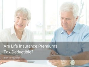 can you claim life insurance premiums on your taxes canada