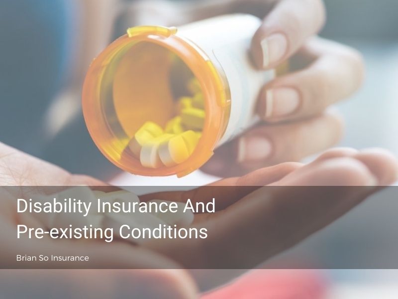 Disability Insurance With Pre Existing Condition 