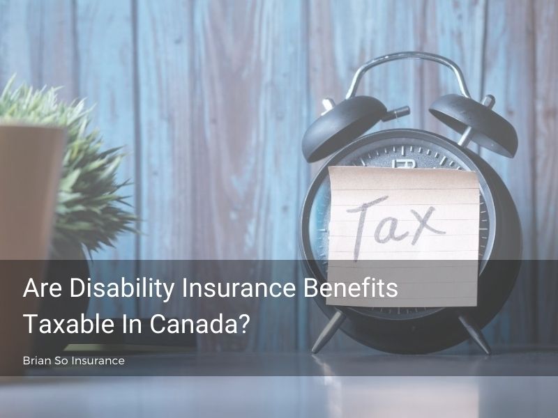 disability-insurance-benefits-taxable-tax-post-it-note-alarm