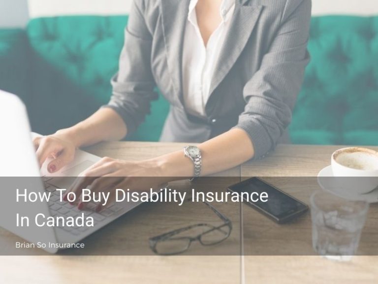 How To Buy Disability Insurance In Canada   How To Buy Disability Insurance In Canada 768x576 